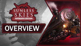 Sunless Skies Sovereign Edition  Overview Gameplay amp Impressions 2021 [upl. by Lizbeth]