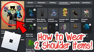 How to Wear Multiple Shoulder Accessories on Roblox 2024 [upl. by Ataynik24]