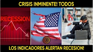 CRISIS INMINENTE TODOS LOS INDICADORES ALERTAN RECESION [upl. by Strait]