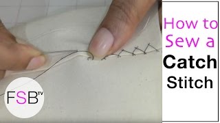 Catch Stitch  Hand Sewing [upl. by Emilie792]