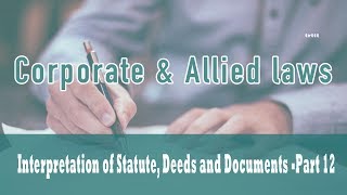 Interpretation of Statute Deeds and Documents  IOS  Definitional Section  Proviso  Part 11 [upl. by Fernande276]