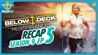 Below Deck Mediterranean  Season 9 Ep 5 Recap [upl. by Gerger]