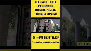 PLC ADVANCE LADDER PROGRAMMING INDUSTRIAL PROJECTS TRAINING BY GOPAL SIR shorts projects [upl. by Aggy]