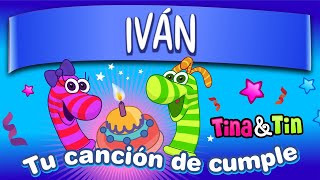 Tina y Tin cumple Iván 💞 Canciones Infantiles Personalizadas 👦🏼 [upl. by Nyltac972]