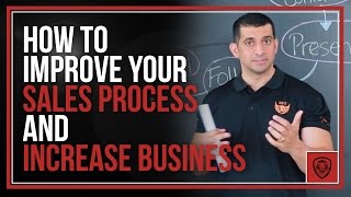 How to Improve Your Sales Process and Increase Business [upl. by Wisnicki]