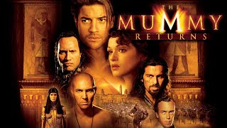 The Mummy Returns Movie 2001  Dwayne Johnson  Rachel Weisz  Review And Facts [upl. by Hayashi]