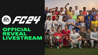 EA SPORTS FC 24  Official Reveal Livestream [upl. by Llert472]