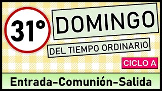 🟢CANTOS PARA XXXI DOMINGO DEL TIEMPO ORDINARIO │3 de noviembre 2024│Cantos de Entrada y comunión [upl. by Forster]