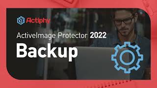 ActiveImage Protector 2022  Backup erstellen [upl. by Nnyltiak784]