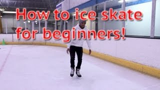 How To Ice Skate And Glide For Beginners  Skating 101 For The First Time Learn To Skate Tutorial [upl. by Noelani]