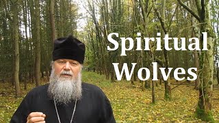 PROTECTING OURSELVES FROM SPIRITUAL WOLVES [upl. by Vasti]