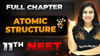 Atomic Structure FULL CHAPTER  Class 11th Physical Chemistry  Arjuna NEET [upl. by Eiznil487]