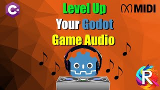 Godot 4  MIDI Elevate Your Games Soundtrack with MIDI and Soundfonts NAudio MeltySynth [upl. by Laurens]