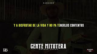 Primer Grado  Gente Mitotera Karaoke [upl. by Wycoff]