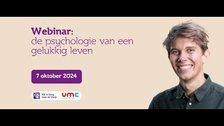 Teaser Webinar De psychologie van een gelukkig leven [upl. by Gleda41]