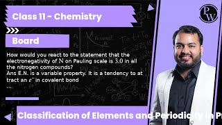 How would you react to the statement that the electronegativity of N on Pauling scale is 30 in a [upl. by Grimaud515]