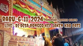 Tamansari Ronggo Budoyo  live di desa Ronggo kec jaken kab Pati  6112024 [upl. by Aniteb]