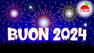 BUON ANNO Benvenuto 2024  Auguri di felice anno nuovo [upl. by Mintun965]