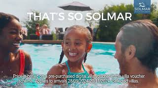 Thats So Solmar  Solmar Villa Holidays  TV Advert Summer 2024 [upl. by Nirot]