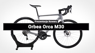 Rower Szosowy Orbea Orca M30  Prezentacja roweru [upl. by Yaresed]