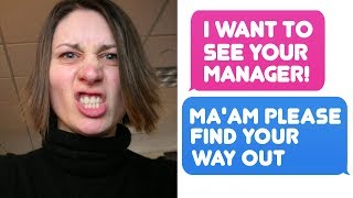 rIDOWorkHereLady  I WANT TO TALK TO YOUR MANAGER [upl. by Orestes]