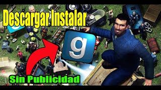 Descargar Garrys Mod para PC Sin Publicidad 2024 [upl. by Aynotal413]