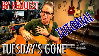 TUESDAYS GONE Tutorial By Request Lynyrd Skynyrd [upl. by Goerke439]