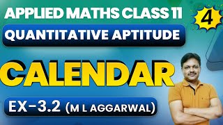 Calendar Quantitative Aptitude  Chapter3 Part4  Ex 32  Applied Maths Class 11  Gaur Classes [upl. by Anyehs473]