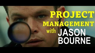 Project Management  Breaking down tasks with Jason Bourne [upl. by Tselec62]