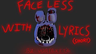 Faceless With Lyrics Short  FNF Vs FNAF 2 Lyrical adaptation [upl. by Ekeiram826]