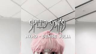 nvmd  denise julia speed up [upl. by Sommer]