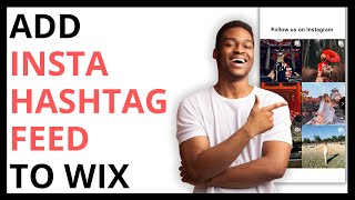 How to Add Instagram Hashtag Feed to Wix Website QUICK GUIDE [upl. by Minier897]