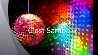 Cest samba [upl. by Coke]