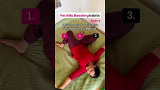 🌸 Fertility Boosting Habits [upl. by Landa]