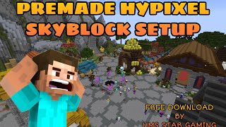 PREMADE HYPIXEL SKYBLOCK DOWNLOAD [upl. by Doti]