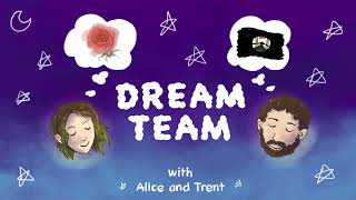 Dream Team Episode 22 Dreamwalkers and More Mushrooms [upl. by Normandy]