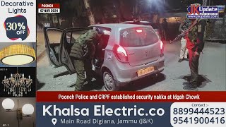 Poonch Police and CRPF established security nakka at Idgah Chowk [upl. by Adai]