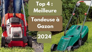 🥇TOP 4  Meilleure Tondeuse à Gazon en 2024 🥇 [upl. by Atterehs]