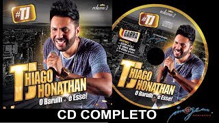 TJ Thiago Jhonathan Vol 2  CD Completo [upl. by Nanci]