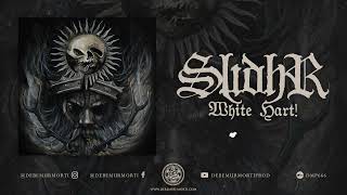 Slidhr  White Hart [upl. by Zandt]