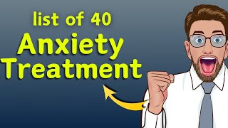 40 ANXIETY TREATMENT option  SMQ [upl. by Anailuig826]