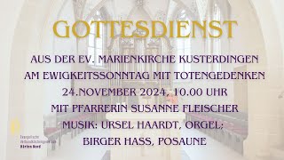 Gottesdienst am Ewigkeitssonntag 241124 1000 Uhr [upl. by Zeb]