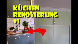 Küchen Renovierung  Total Kitchen Makeover 1 Aus Alt mach Neu [upl. by Ayam583]