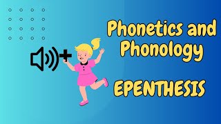 Epenthesis in English Phonetics and Phonology [upl. by Nawyt]