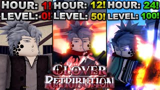 I Spent 24 Hours Grinding In Roblox Clover Retribution Heres What Happened [upl. by Ez]