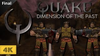 Quake 1 Remastered  Dimension of The Past Coop  Final [upl. by Gaulin]