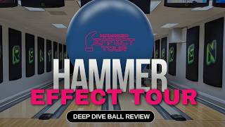 What is the Effect This Bowling Ball Will Have For You Hammer Effect Tour  Deep Dive Ball Review [upl. by Duster]