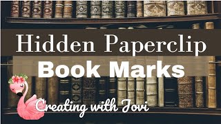 Hidden Paperclip Bookmarks Tutorial [upl. by Ramsay]