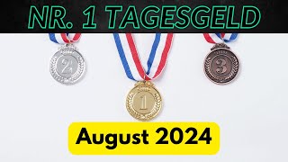 Bestes Tagesgeldkonto im August 2024 💰 Tagesgeld Vergleich 🏦 [upl. by Trawets300]