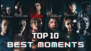 The Top 10 Best Moments in Supermassive Games [upl. by Yelha989]